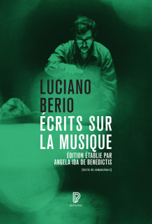 Couverture de l'ouvrage intitulé "Écrits sur la Musique", de Luciano Berio (Écrits de compositeurs)